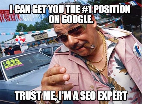 I Can Get You The #1 Position On Google - Trust Me I'm An SEO Expert
